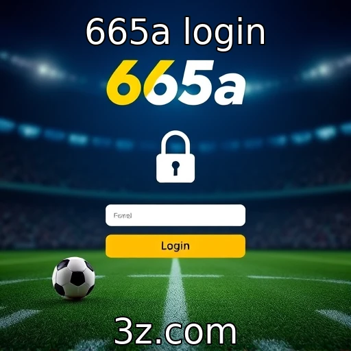 665a login Descubra os segredos das apostas esportivas nos principais campeonatos